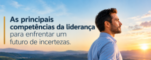 Porque preparar o líder para se reinventar diariamente é uma obrigação financeira